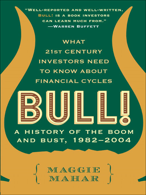 Title details for Bull! by Maggie Mahar - Available
